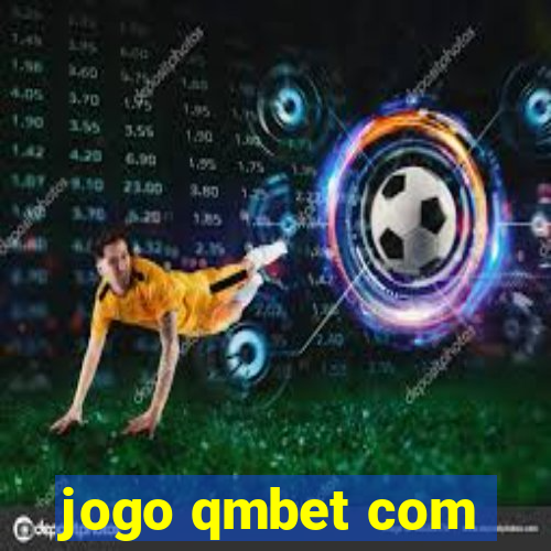 jogo qmbet com